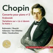 Arthur Rubinstein, Stefan Askenase, Emil Gilels - Chopin: Concerto pour piano No. 2, Krakowiak & Variations sur "Là ci darem la mano" (2026)
