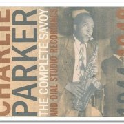 Charlie Parker - The Complete Savoy and Dial Studio Recordings 1944-1948 [8CD Box Set] (2000)