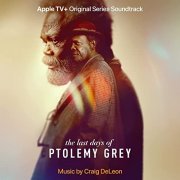 Series Soundtrack) Craig DeLeon - The Last Days of Ptolemy Grey (Apple TV+ Original Series Soundtrack) (2022) [Hi-Res]