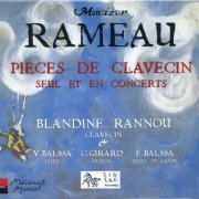 Blandine Rannou - Rameau: Pièces de clavecin seul et en concerts (2001)