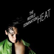 The World Domination - Heat (2007)