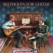 Daniel Wolff - Beethoven for Guitar (2020)