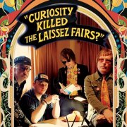 The Laissez Fairs - Curiosity Killed The Laissez Fairs? (2021) [Hi-Res]