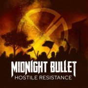 Midnight Bullet - Hostile Resistance (2022) Hi-Res