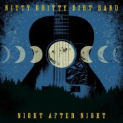 Nitty Gritty Dirt Band - Night After Night EP (2025) Hi-Res