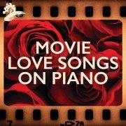 VA - Movie Love Songs On Piano (2021)