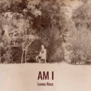 Lenny Ross - AM I Lenny Ross (2023) [Hi-Res]