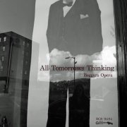 Beggars Opera - All Tomorrows Thinking (2010)