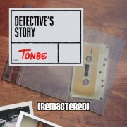 Tonbe - Detective's Story LP (Remastered) (2026)