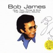 Bob James - One, Two, Three & BJ4 The Legendary Albums (2003)