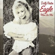 Dolly Parton - Eagle When She Flies (1991)