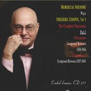 Mordecai Shehori - Frédéric Chopin, Vol. 9, The Complete Nocturnes, Pt. 2 (2024)