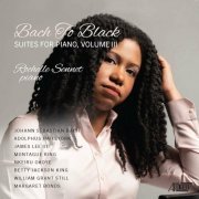 Rochelle Sennet - Bach to Black: Suites for Piano, Vol. III (2024) Hi-Res