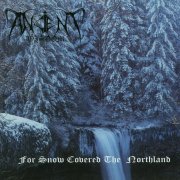 Ancient Wisdom - For Snow Covered the Northland (1996)