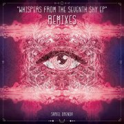 Sariel Orenda - Whispers from the Seventh Sky Remixes (2022)