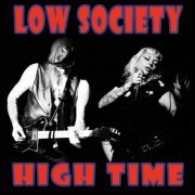 Low Society - High Time (2011)