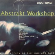 VA - Abstrakt Workshop (A Collection Of Trip Hop And Jazz) (1995) FLAC