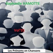 Raphaëlle HAMOTTE - Le Prénoms en Chansons (2026) Hi-Res