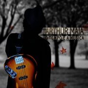 Arthur Maia - O tempo e a música (2011)