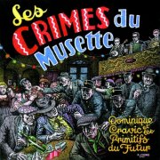 Dominique Cravic, Les Primitifs du Futur - Les crimes du musette (2026) [Hi-Res]