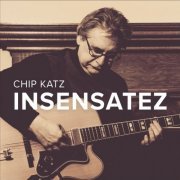 Chip Katz - Insensatez (2021)