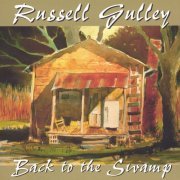 Russell Gulley - Back to the Swamp (2004)