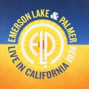 Emerson, Lake & Palmer - Live in California 1974 (2012)