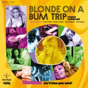 Something Weird - Blonde On A Bum Trip: Original Soundtrack (2025) [Hi-Res]