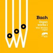Wim Winters - Bach Organ Works, Vol. 1 (2023)