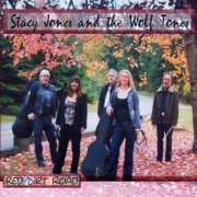 Stacy Jones and the Wolf Tones – Red Dirt Road (2007)