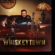 Thom Kaz - Whiskey Town (2025) [Hi-Res]