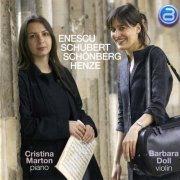 Barbara Doll, Cristina Marton - Enescu - Schubert - Schoenberg - Henze (2012)