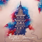 Kafka Tamura - Nothing To Everyone (2015)