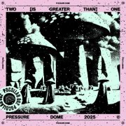 VA - Two [Is Greater Than] One, Part 2 (2025)