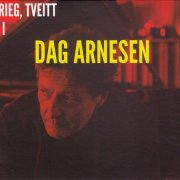 Dag Arnesen - Grieg, Tveitt & I (2015)