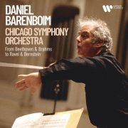 Daniel Barenboim & Chicago Symphony Orchestra - From Beethoven & Brahms to Ravel & Bernstein (2025)