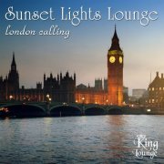 Sunset Lights Lounge - London Calling (2015)