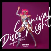 VA - Carnival Disco Night Sampler 2026 (2026)