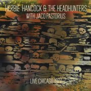 Herbie Hancock - Live Chicago 1977 (2025)