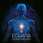 Eguana - Invisible Civilization, Vol. 5 (2023) [Hi-Res]