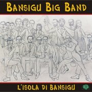 Bansigu Big Band - L'isola Di Bansigu (1998)