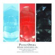 Nobuo Uematsu ‎- Piano Opera Final Fantasy I-IX - Piano Arrangement Album (2015)