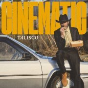 Talisco - Cinematic (2023) Hi Res