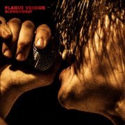 Plague Vendor - BLOODSWEAT (2016) [Hi-Res]