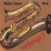 Heinz Sauer Quartet - Exchange 2 (1998) [CD-Rip]