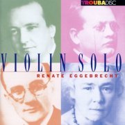 Renate Eggebrecht - Violin Solo, Vol. 1 (2012) Hi-Res