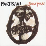 Partisans - Sourpuss (2000)