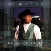 Neal McCoy - Be Good At It (1997)