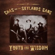 Chas and the Skylands Gang - Youth and Wisdom (2025)