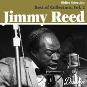 Jimmy Reed - Oldies Selection: Best of Collection, Vol. 2 (2021)